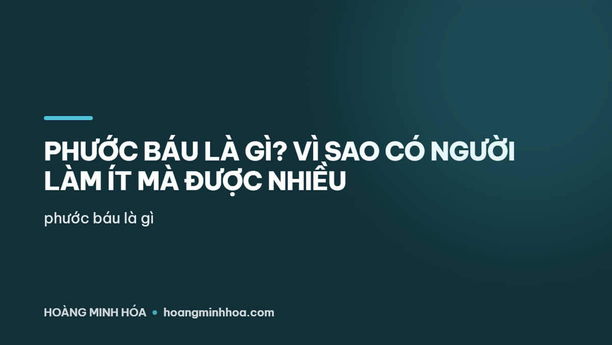 Phước báu là gì và ba nguồn sinh phước trong đời sống hằng ngày